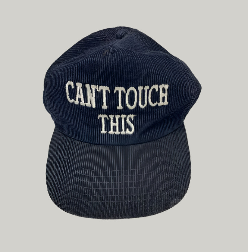"CAN'T TOUCH THIS" Corduroy Baseball Cap